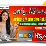 Affiliate Marketing in Pakistan: Real Commissions, Real Platforms (Daraz, Amazon, CJ Affiliate)